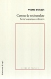 Yvette Delsaut - Carnets de socioanalyse - Ecrire les pratiques ordinaires.