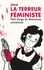  Irene - La terreur féministe - Petit éloge du féminisme extrémiste.