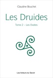 Claudine Bouchet - Les Druides - Tome 2, Les Ovates.
