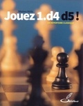 Nikolaos Ntirlis - Jouez 1.D4 D5 ! - Un répertoire classique.