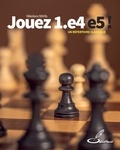 Nikolaos Ntirlis - Jouez 1.e4 e5 ! - Un répertoire classique.