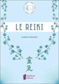 Karen Frazier - Le Reiki.