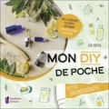 Léa Duteil - Mon DIY de poche spécial aromathérapie.