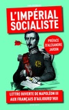 Louis Badinguet - L'Imperial socialiste.