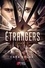 Cara Solak - Etrangers Tome 1 : .