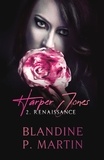 Blandine P. Martin - Harper Jones - 2. Renaissance.