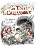 Albert Robida - Le trésor de Carcassonne.
