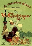 Albert Robida - La vie électrique.