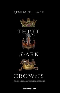 Kendare Blake - Three Dark Crowns  : .