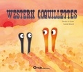 Sandra Le Guen et Carole Xénard - Western coquillettes.