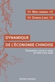 Rémy Herrera et Zhiming Long - Dynamique de l'économie chinoise - Croissance, cycles et crises de 1949 à nos jours.