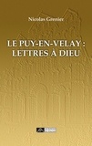 Nicolas Grenier - Le Puy-en-Velay - Lettres à Dieu.