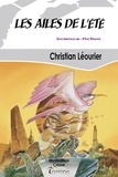 Christian Léourier - Les ailes de l'été - Et autres envols.