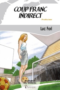 Luc Fori - Coup franc indirect.