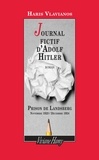 Haris Vlavianos et Robert Launais - Journal fictif d'Adolf Hitler - Prison de Landsberg - Novembre 1923 / Décembre 1924.