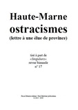 Paul Melchior - Haute-Marne ostracismes - (lettre à une élue de province).