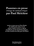 Paul Melchior et Frère Ermite - Psaumes en prose - à l’usage des méchants évêques.