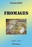 Christian Mazet - Fromages.
