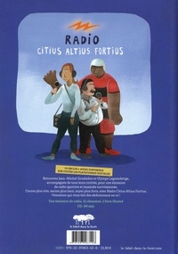Radio Citius Altius Fortius  avec 1 CD audio MP3