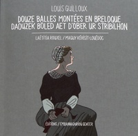Louis Guilloux - Douze balles montées en breloque.
