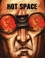 Pierre Le PiXX et Oscar Celestini - Hot space Tome 2 : Rage.