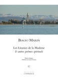Biagio Marin - Les litanies de la Madone & autres poèmes spirituels.