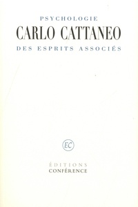 Carlo Cattaneo - Psychologie des esprits associés.
