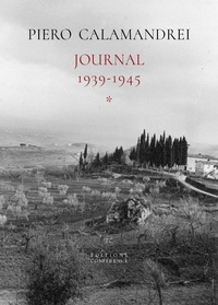 Piero Calamandrei - Journal 1939-1945.
