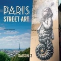 Claude Degoutte - Paris street art - Saison 2.