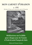 Louis-Claude Fillion - Mon carnet d'Oraison - 4 - Eté.