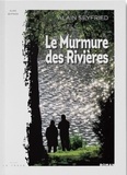 Alain Seyfried - Le Murmure des Rivières.