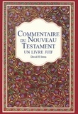 Stern David - Commentaire juif du Nouveau Testament - Un livre juif.
