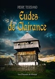 Pierre Tisserand - Eudes de Clairance.