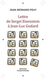 Jean-Bernard Pouy - Lettre de Sergeï Eisenstein à Jean-Luc Godard ; Lettre de Joseph Staline à John Wayne.