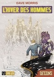 Dave Morris - Destins  : L'hiver des Hommes.