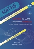 Elisa Calvo et Jean-Marc Fitoussi - Maths Tle ES - Synthèse de cours & livret de formules.