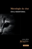 Olivia Resenterra - Nécrologie du chat.