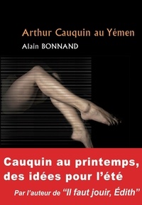 Alain Bonnand - Arthur Cauquin au Yémen.