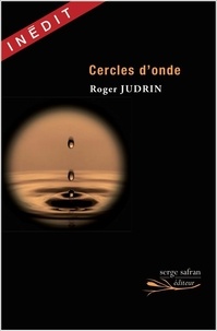 Roger Judrin - Cercles d'onde.