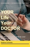  Stephan Schlunke - Your Life Your Doctor.