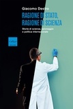 Giacomo Destro - Ragione di Stato, ragione di scienza - Storie di scienza, spionaggio e politica internazionale.