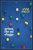 Anne Pauly et Marta Rizzo - Prima che mi sfugga.