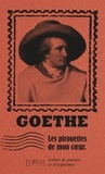 J.w. Goethe - Les pirouettes de mon coeur - Lettres de passion et d’expérience.