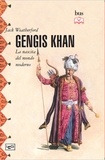 Jack Weatherford et Karel Plessini - Gengis Khan - La nascita del mondo moderno.