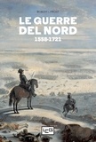 Robert I. Frost et Simone Caffari - Le guerre del Nord - 1558-1721.