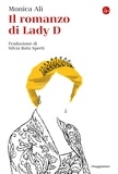 Monica Ali - Il romanzo di Lady D.