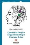 Nadia Sansone - L'approccio trialogico all'apprendimento per il learning design.