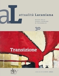  Aa.vv. - Attualità Lacaniana 30 - Transizione.