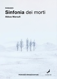 Abbas Maroufi et Giacomo Longhi - Sinfonia dei morti.