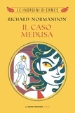 Richard Normandon - Il caso Medusa.